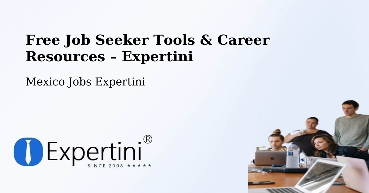Free Job Seeker Tools & Career Resources – Yotholin - Yotholin, Mexico Jobs Expertini