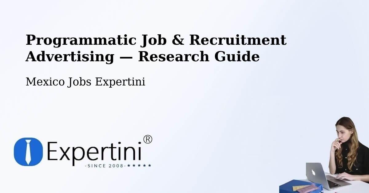 Programmatic Job & Recruitment Advertising — Research Guide – Yotholin