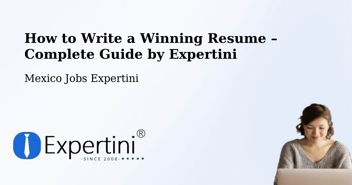 Resume Writing Guide for Job Seekers – Yotholin - Yotholin, Mexico Jobs Expertini