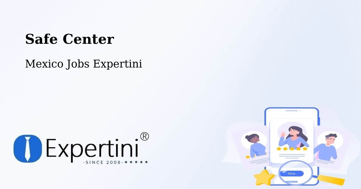 Safety Center – Yotholin - Mexico Jobs Expertini
